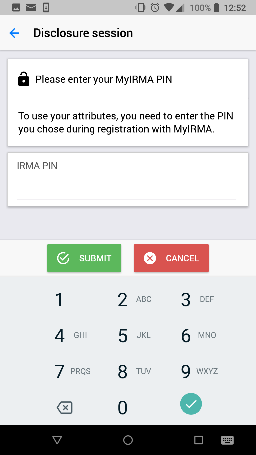 Screenshot of the IRMA app on iOS, showing the PIN entry screen during a disclosure session.